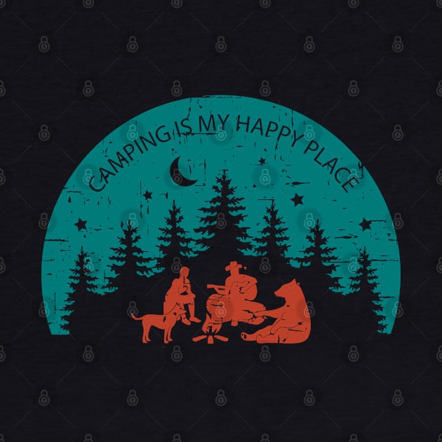 Camping my happy place by graphicganga